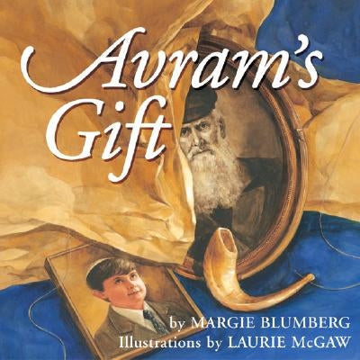 Avram's Gift by Blumberg, Margie