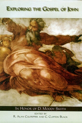 Exploring the Gospel of John by Culpepper