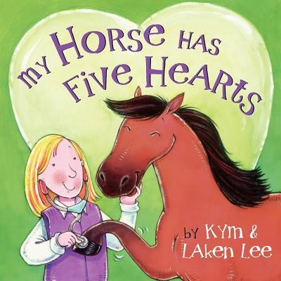 My Horse Has Five Hearts by Fletcher, Rusty