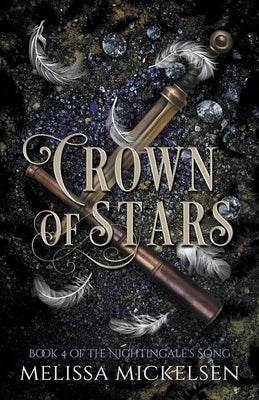 Crown of Stars by Mickelsen, Melissa