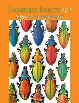 Incredible Insects Color Bk by Marley, Christopher