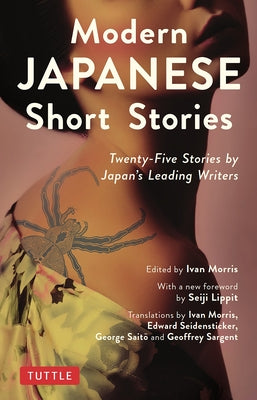 Modern Japanese Short Stories: Twenty-Five Stories by Japan's Leading Writers by Morris, Ivan
