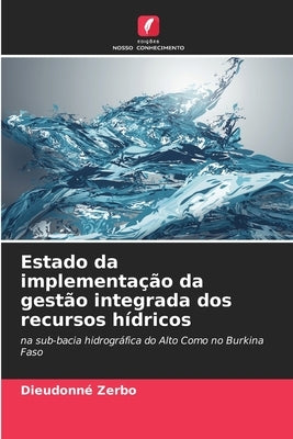 Estado da implementação da gestão integrada dos recursos hídricos by Zerbo, Dieudonné