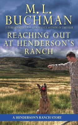 Reaching Out at Henderson's Ranch by Buchman, M. L.
