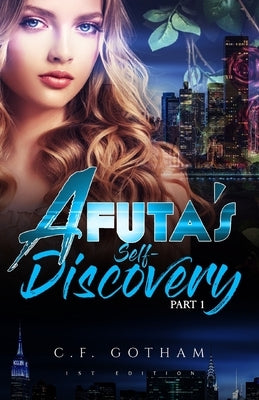 A Futa's self discovery: Part 1 by Gotham, Chloe F.