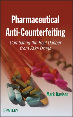 Pharma Anti-Counterfeiting by Davison