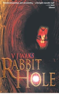 Rabbit Hole by Waks, V. J.