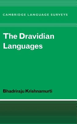 The Dravidian Languages by Krishnamurti, Bhadriraju