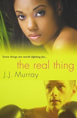 The Real Thing by Murray, J. J.