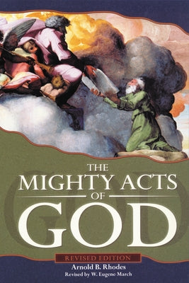 The Mighty Acts of God, Revised Edition by Rhodes, Arnold B.