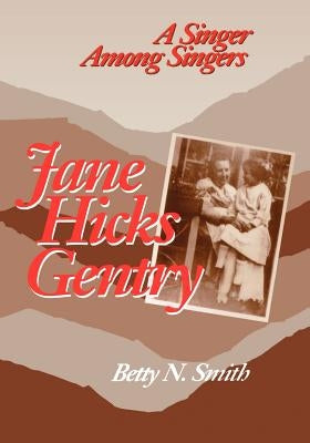 Jane Hicks Gentry-Pa by Smith, Betty N.