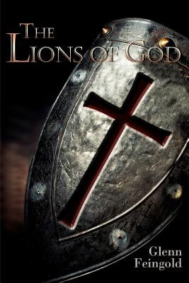 The Lions of God by Feingold, Glenn