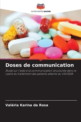 Doses de communication by Da Rosa, Valéria Karina