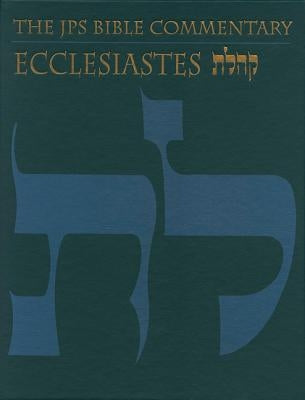 Ecclesiastes by Fox, Michael V.