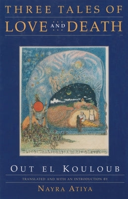 Three Tales of Love and Death by Kouloub, Out El