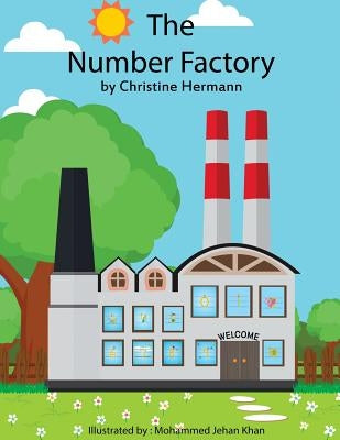 The Number Factory by Hermann, Christine