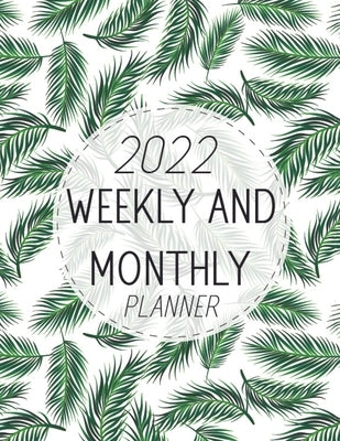 2022 Weekly and Monthly Planner by Reber, Tara Elizabeth