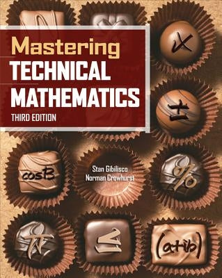 Mastering Technical Mathematics, Third Edition by Crowhurst, Norman