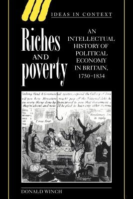 Riches and Poverty by Winch, Donald