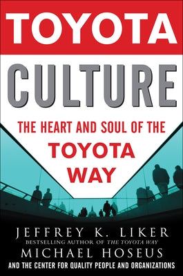 Toyota Culture (Pb) by Liker, Jeffrey K.