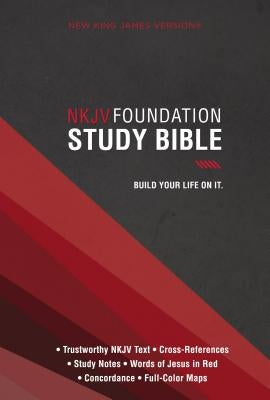 Foundation Study Bible-NKJV by Thomas Nelson