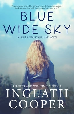 Blue Wide Sky: Book One - Smith Mountain Lake Series by Cooper, Inglath