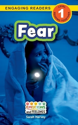 Fear: Emotions and Feelings (Engaging Readers, Level 1) by Harvey, Sarah