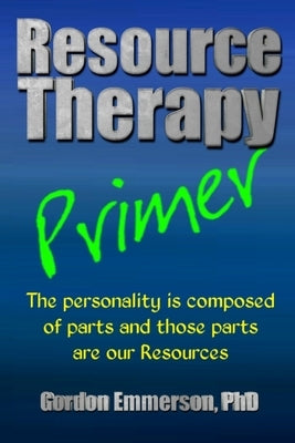 Resource Therapy Primer by Emmerson, Gordon
