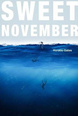 Sweet November by Gates, Horatio