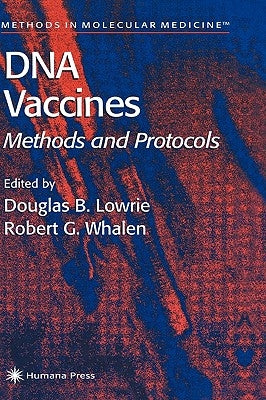 DNA Vaccines by Lowrie, Douglas B.