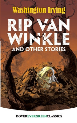 Rip Van Winkle and Other Stories by Irving, Washington