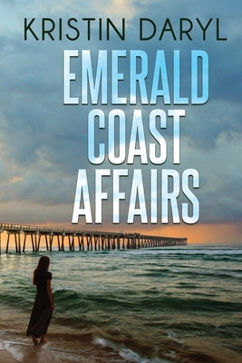 Emerald Coast Affairs by McGuff, Kristin