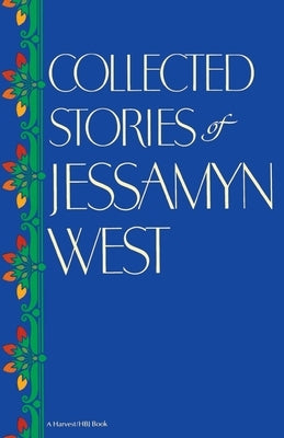 Collected Stories of Jessamyn West by West, Jessamyn