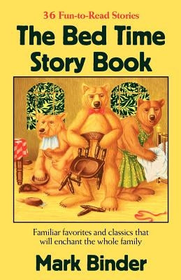 The Bed Time Story Book by Binder, Mark