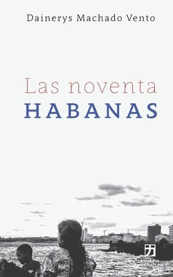 Las noventa Habanas by Reboll, Eduard