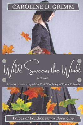 Wild Sweeps the Wind by Beach, Phebe F.
