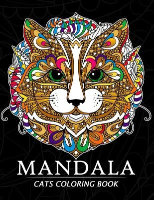 Mandala Cats Coloring Books: Stress-relief Coloring Book For Grown-ups, Men, Women by Balloon Publishing