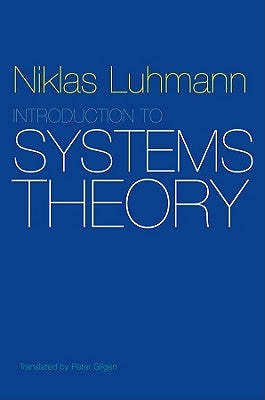Introduction to Systems Theory by Luhmann, Niklas