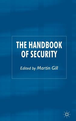 The Handbook of Security: by Gill, Martin
