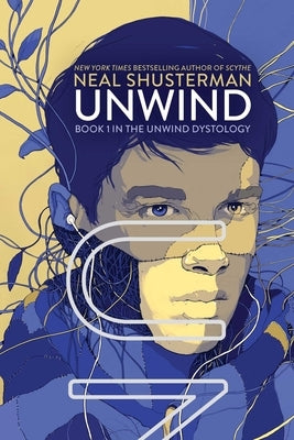 Unwind, 1 by Shusterman, Neal