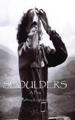 Shoulders by Kinghorn, Jeffrey