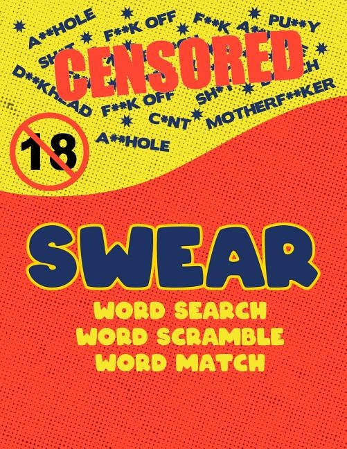 Swear: Naughty Cuss Word Search Scramble Match Logical Puzzle Game Book For Adult Large Size Red Comic Style Design Soft Cove by Group, Brainy Puzzler