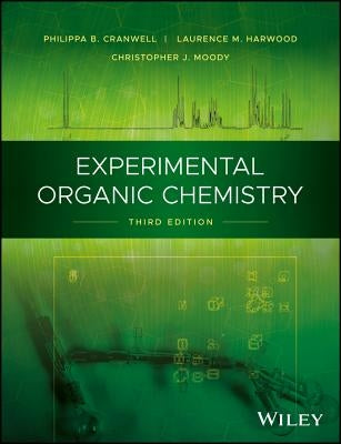 Experimental Organic Chemistry by Cranwell