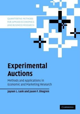 Experimental Auctions by Lusk, Jayson L.
