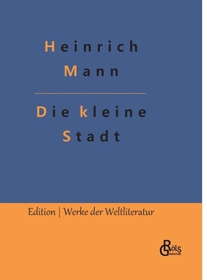 Die kleine Stadt by Gröls-Verlag, Redaktion