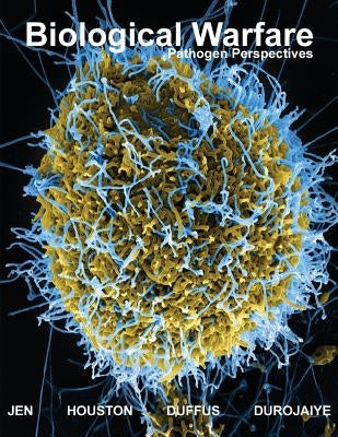 Biological Warfare: Pathogen Perspectives (Black & White Edition) by Houston, Edward