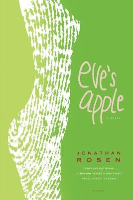 Eve's Apple by Rosen, Jonathan