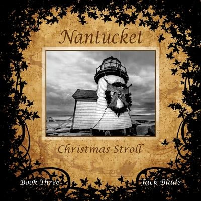 Nantucket Christmas Stroll by Blade, Jack
