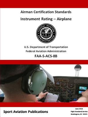 Instrument Rating Airman Certification Standards by Administration, Federal Aviation