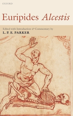 Euripides Alcestis by Parker, L. P. E.